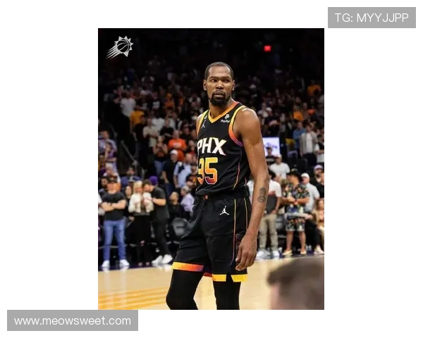 杜兰特首发时间受限 媒体人称他需控制出场保持状态避免过度消耗 杜兰特首发时间受限 媒体人称他需控制出场保持状态避免过度消耗